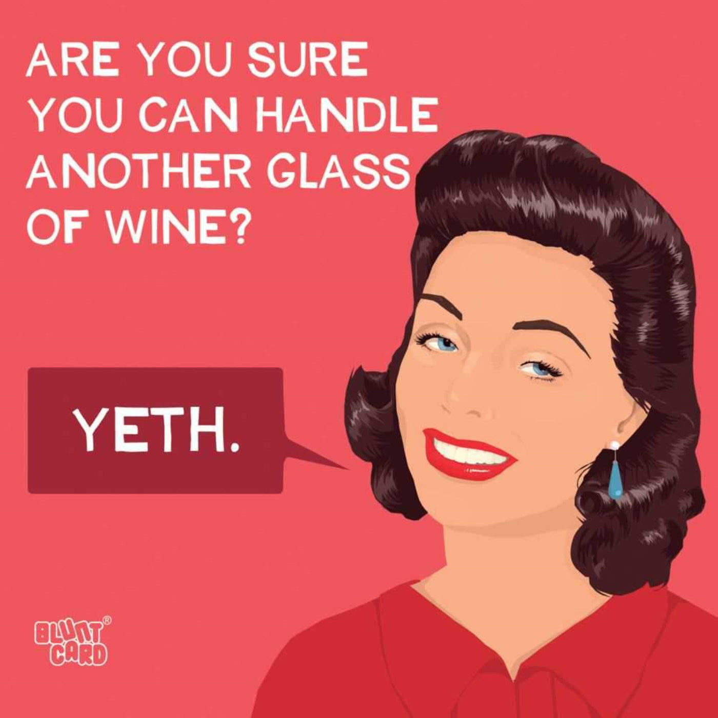 Are You Sure You Can Handle Another Glass of Wine?